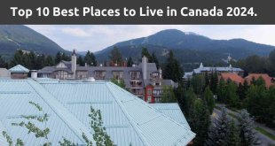 10 best place to live in canada in 2024